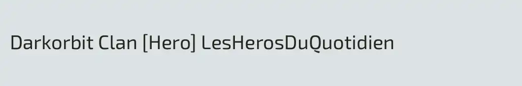 Darkorbit Clan [Hero] LesHerosDuQuotidien
